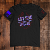 Live Free Work Hard T-Shirt