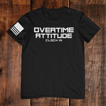 Overtime Attitude Modern T-Shirt